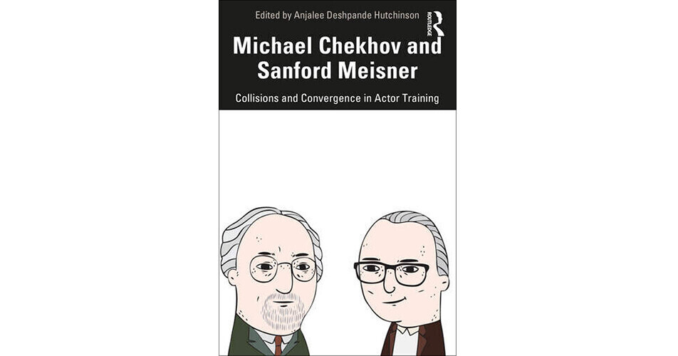 Focal Press Michael Chekhov And Sanford Meisner: 9780367458645