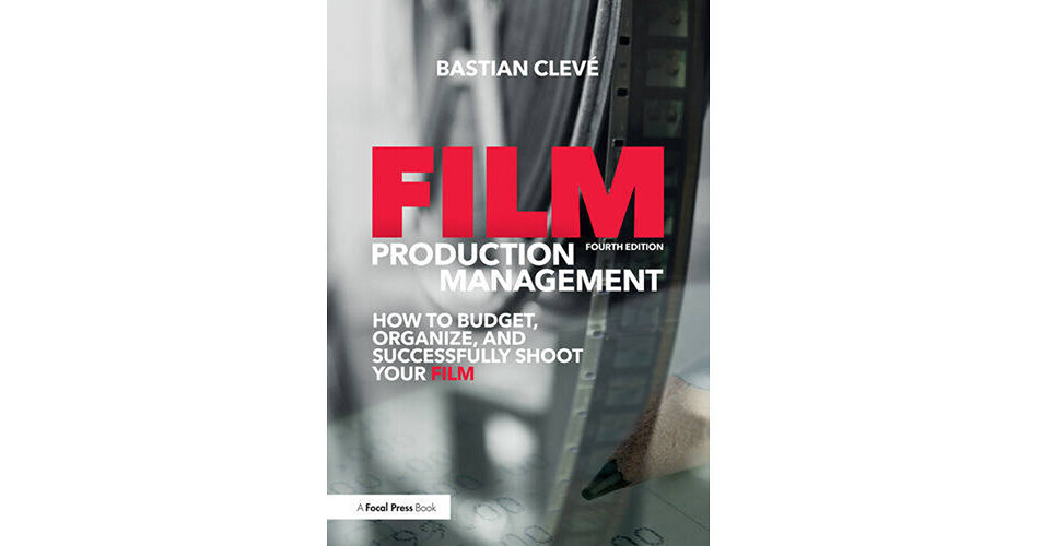 Focal Press Film Production Management How to 9780415788779 B&H