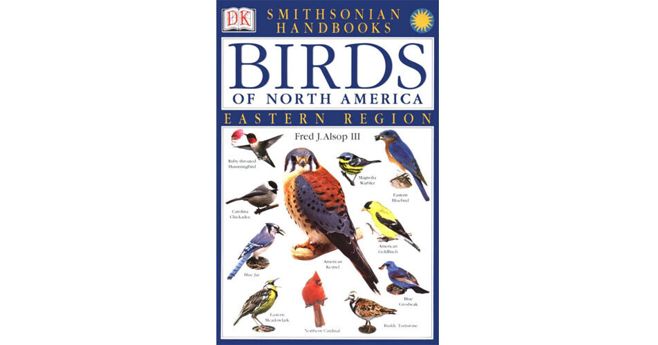 Smithsonian Handbooks: Birds of North America - Eastern Region