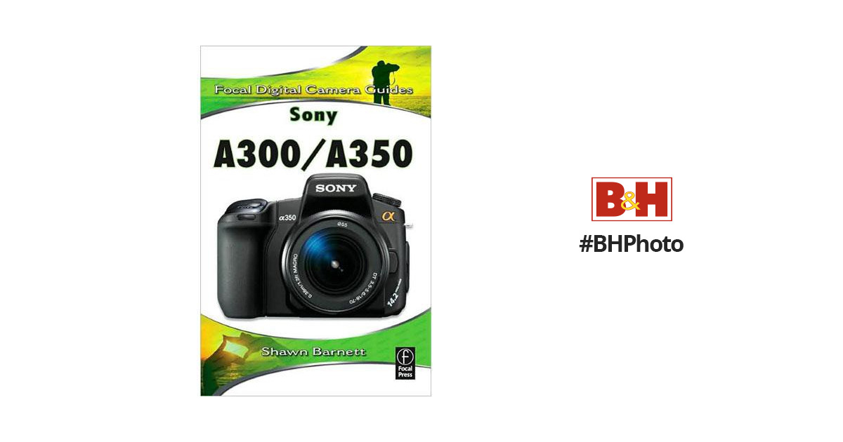 sony a350 guide