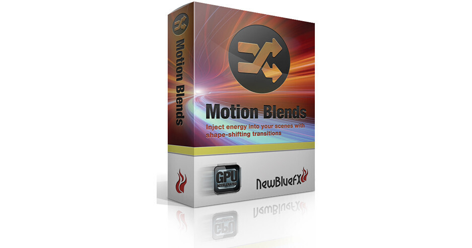 newbluefx motion blends newbluefx motion blends