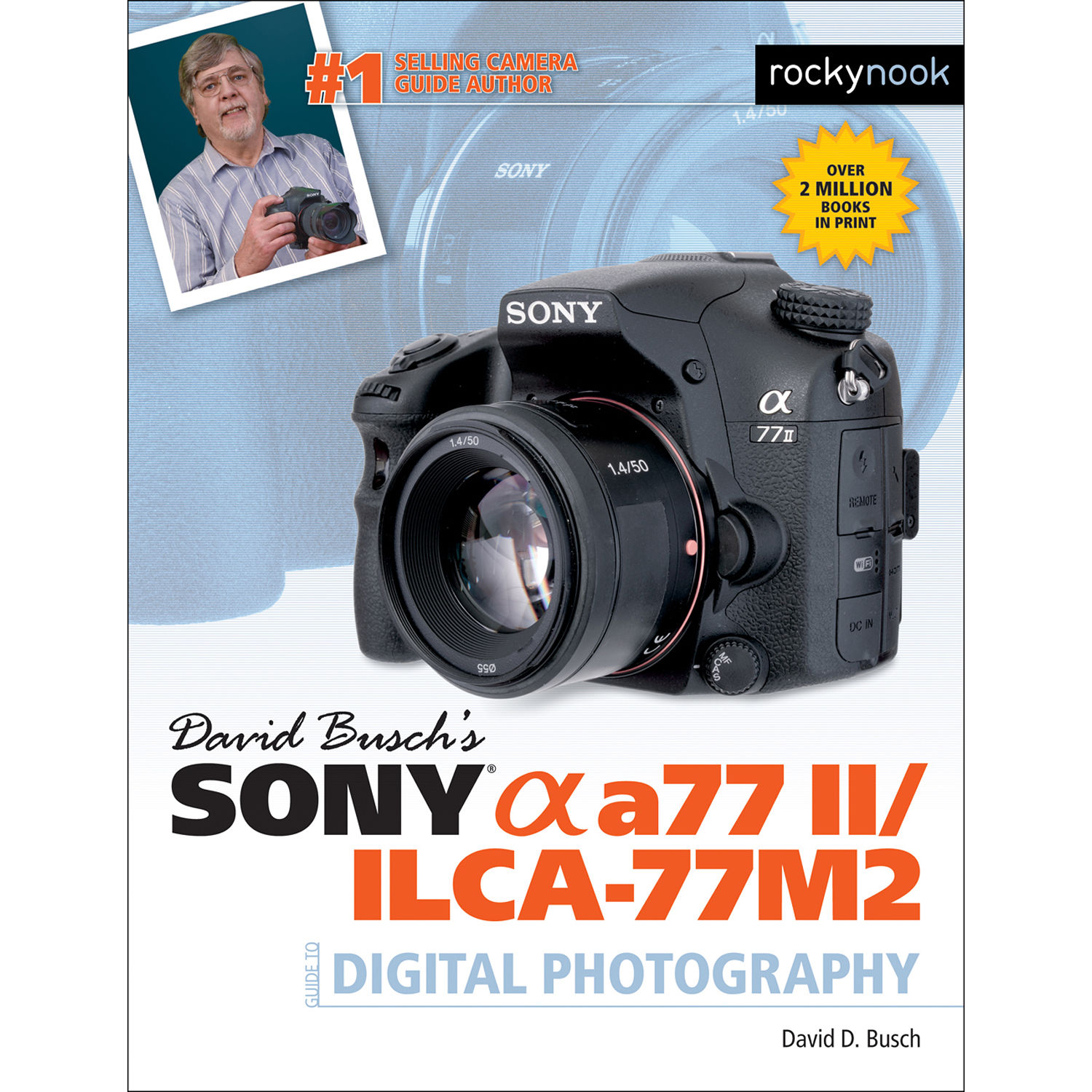 David D Busch Sony Alpha 7 Ii Ilca 77m2 Guide To