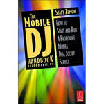 Focal Press Book: The Mobile DJ Handbook, 2nd Edition by Stacy Zemon