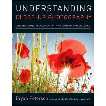Amphoto Book: Understanding Close-up Photography: Creative Close Encounters With or Without a Macro Lens