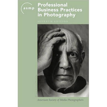 Allworth ASMP Professional Business Practices in Photography, 7th Edition