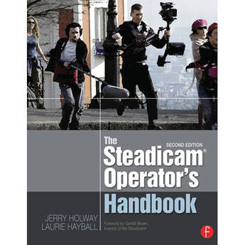 Focal Press Paperback: The Steadicam Operator's Handbook (2nd Edition)