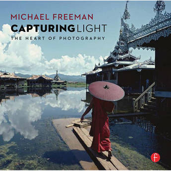 Focal Press Book: Capturing Light: The Heart of Photography