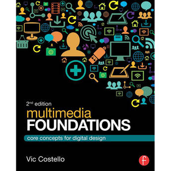 Focal Press Book: Multimedia Foundations - Core Concepts for Digital Design (2nd Edition, Hardcover)