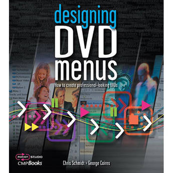 CMP Books Book: Designing DVD Menus: How to Create Professional-Looking DVDs by Michael Burns, George Cairns