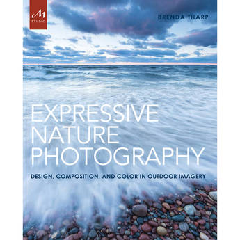 Random House Book: Expressive Nature Photography - Design, Composition & Color in Outdoor Imagery (Paperback)