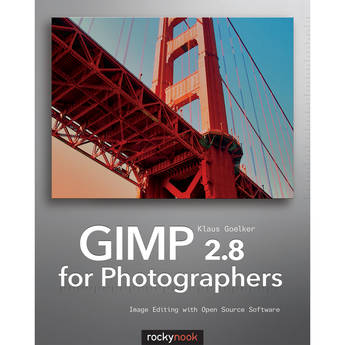 Klaus Goelker's GIMP 2.8 for Photographers: Image Editing with Open Source Software