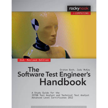 Judy Mckay/Graham Bath Book: The Software Test Engineer's Handbook by Graham Bath and Judy McKay (2nd Edition)