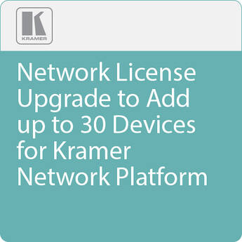 Kramer Network License Upgrade to Add up to 30 Devices for Kramer Network Platform