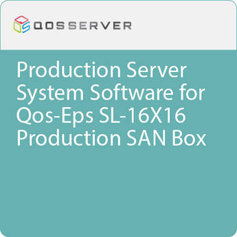Qos-Eps Production Server System Software for Qos-Eps SL-16X16 Production SAN Box
