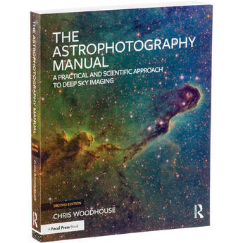 Focal Press The Astrophotography Manual (2nd Edition)