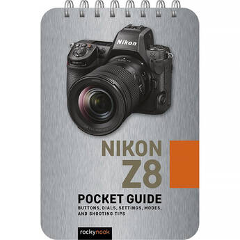 Rocky Nook Nikon Z8: Pocket Guide