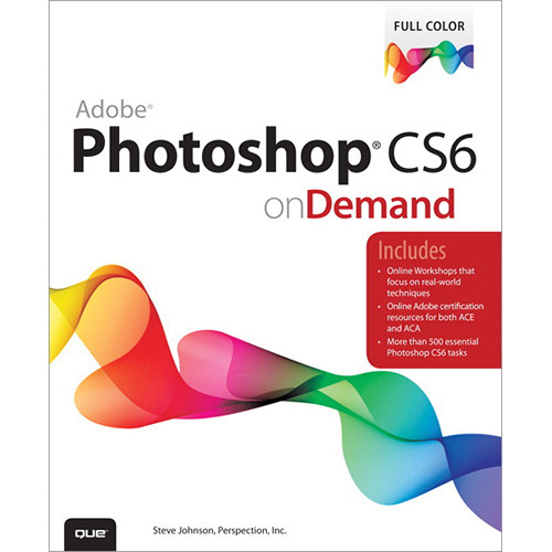 Que Publishing Book Adobe Photoshop Cs6 On Demand