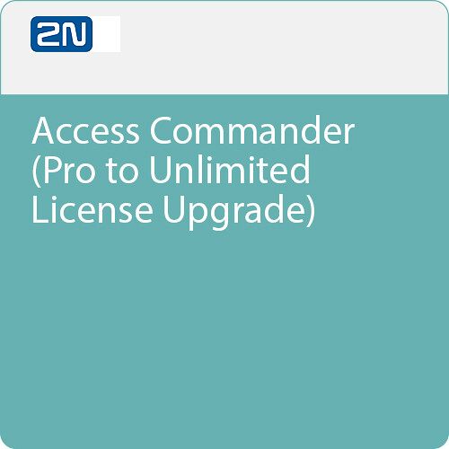 2N Access Commander Pro to Unlimited License Upgrade