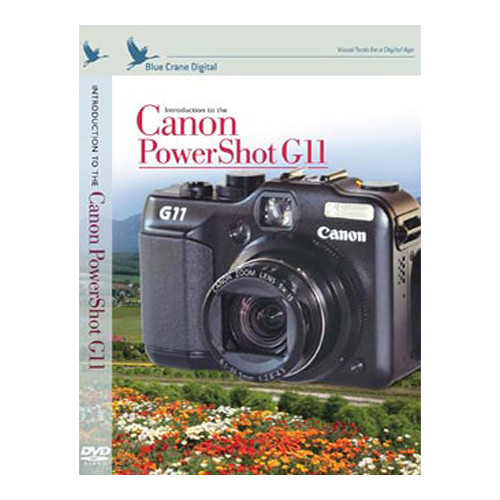 Blue Crane Digital Training DVD: Introduction to the Canon Powershot G11