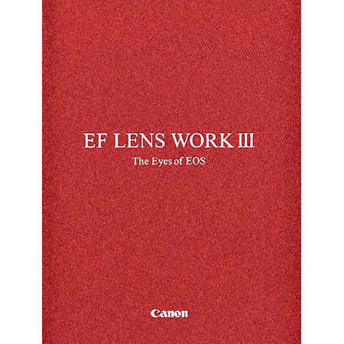 Canon Book EF Lens Work III 0120W335 B&H Photo Video