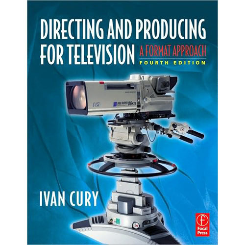 Focal Press Book: Directing and Producing 978-0-240-81293-9 B&H