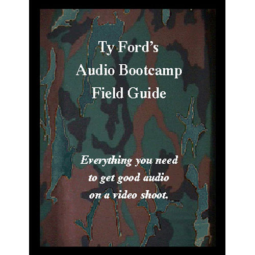 Ty Ford Audio & Video Ty Ford's Audio Bootcamp Field Guide 4th Edition Paperback Book