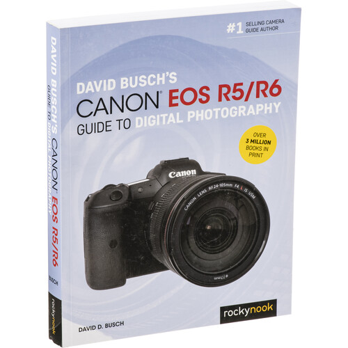 Rocky Nook Canon EOS R5/R6 Guide to Digital Photography
