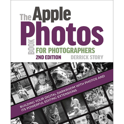 Derrick Story The Apple Photos Book for Photographers (2nd Edition)
