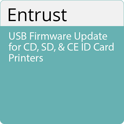 Entrust USB Firmware Update for CD SD & CE ID Card Printers