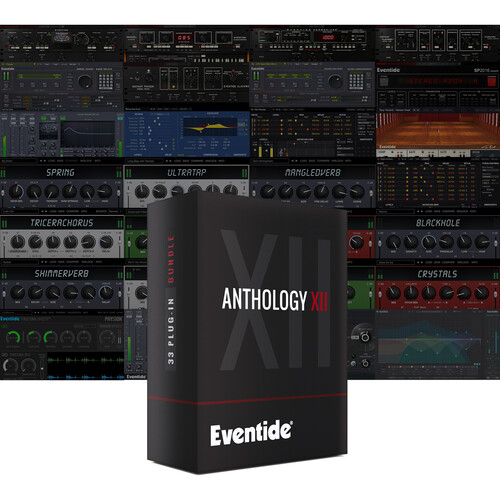Eventide ANTHOLOGY XII Complete Sonic Universe Plug-In Bundle (Download)