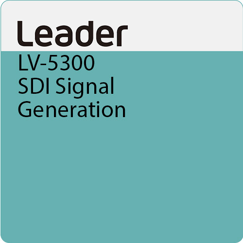 Leader SER24 SDI Generator Function for LV5300 Series Waveform Monitors