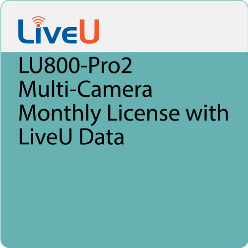 LiveU LU800-PRO2 Multi-Camera Monthly License + 25GB (Requires LiveU Data Plan)