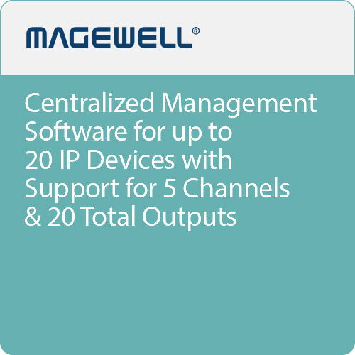 Magewell Control Hub Centralized Management Software for Devices&nbspand Streams (Basic)