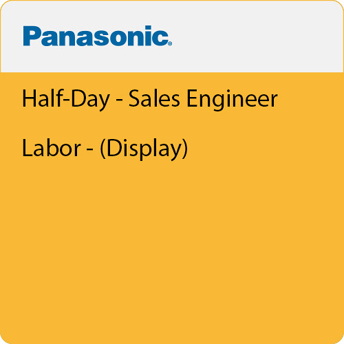 Panasonic Half-Day Sales Engineer Labor for Displays