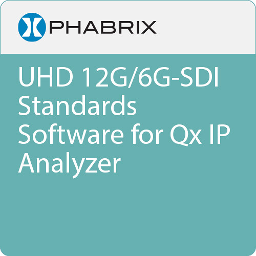 PHABRIX UHD 12G/6G-SDI Standards Software for Qx IP Analyzer