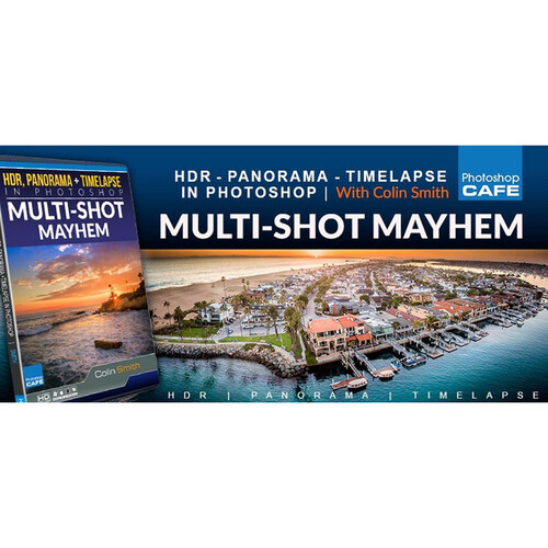 PhotoshopCAFE HDR Panorama and Time-Lapse in Photoshop | Multi-Shot Mayhem (Download)