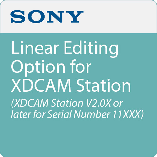 Sony Linear Editing Option for XDCAM Station (XDCAM Station V2.0 or Later for Serial Number 11XXX)