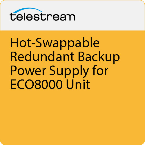 Telestream Hot-Swappable Redundant Backup Power Supply for ECO8000 Unit