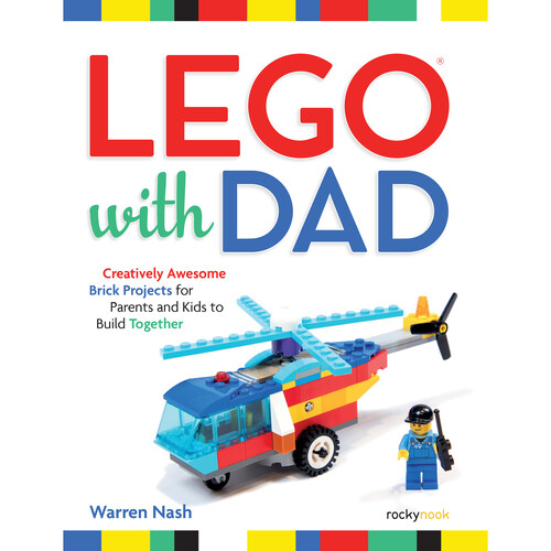 Warren Nash Book: LEGO with Dad