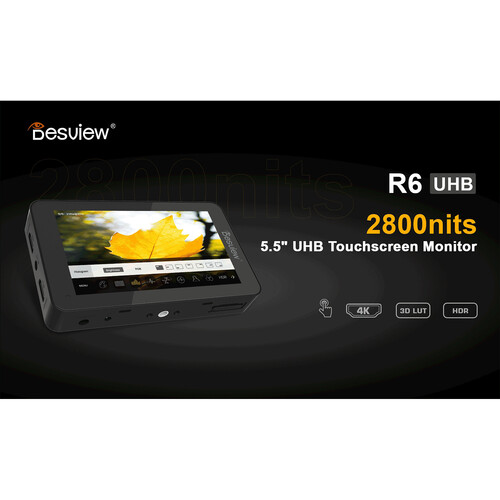 Desview R6 UHB 5.5'' 2800 cd/m² Ultra High-Brightness R6