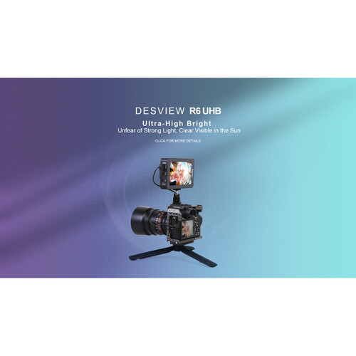 Desview R6 UHB 5.5'' 2800 cd/m² Ultra High-Brightness R6